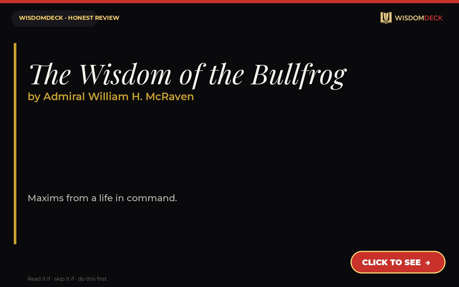 The Wisdom of the Bullfrog by Admiral William H. McRaven — WisdomDeck review