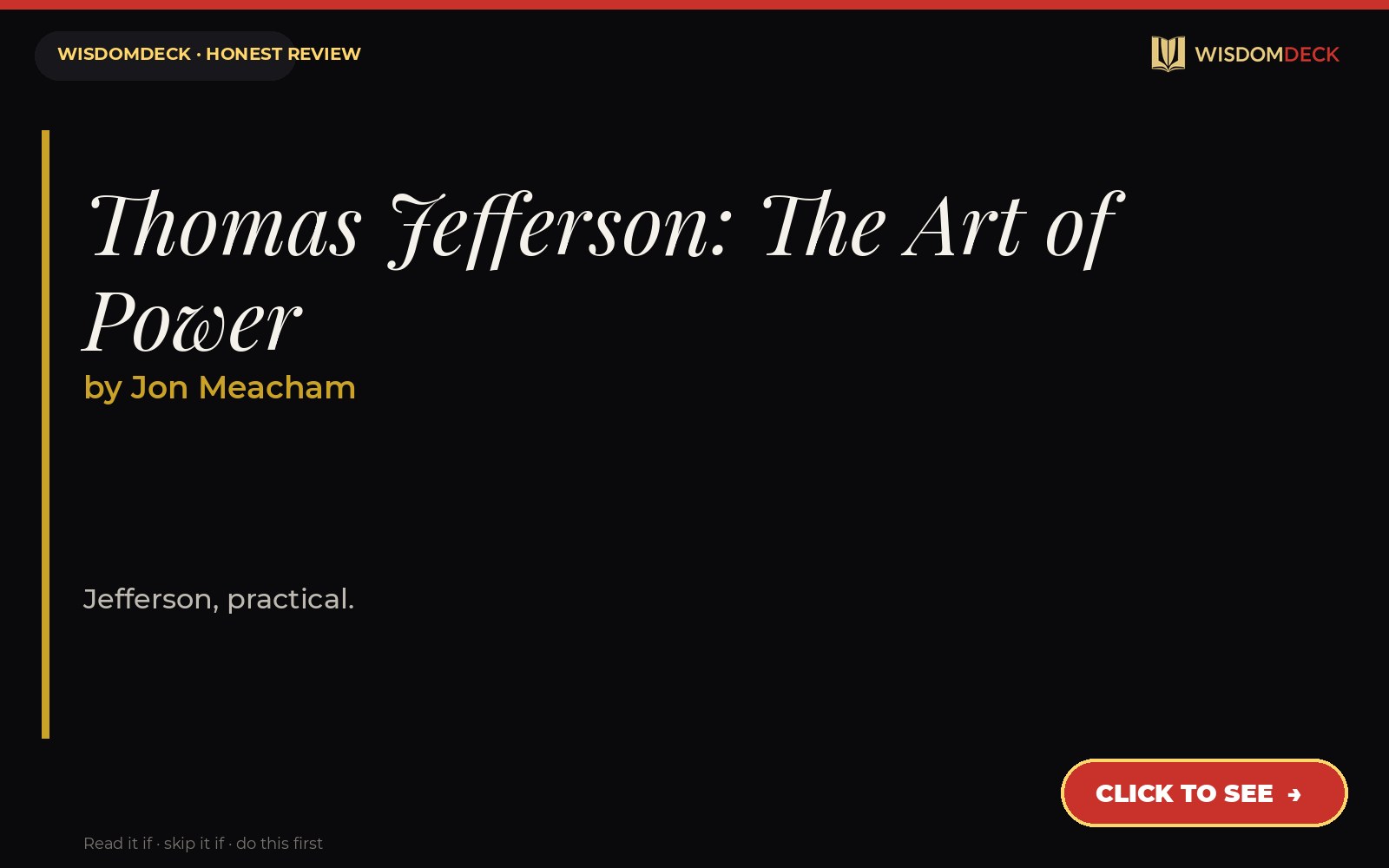 Thomas Jefferson: The Art of Power by Jon Meacham — WisdomDeck review