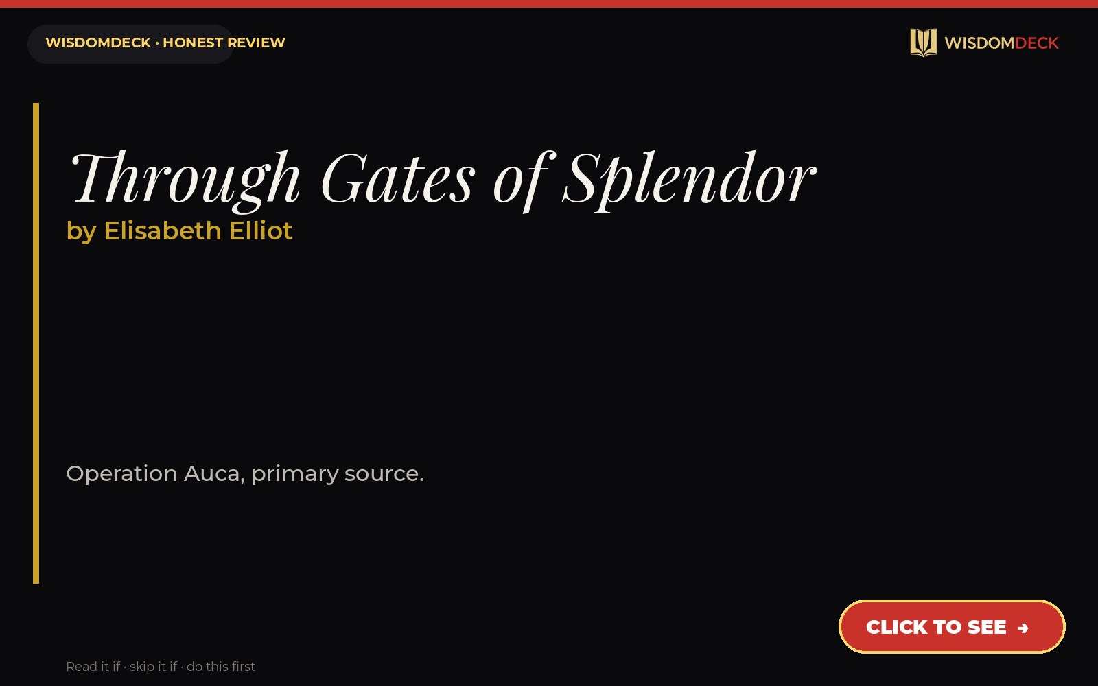Through Gates of Splendor by Elisabeth Elliot — WisdomDeck review