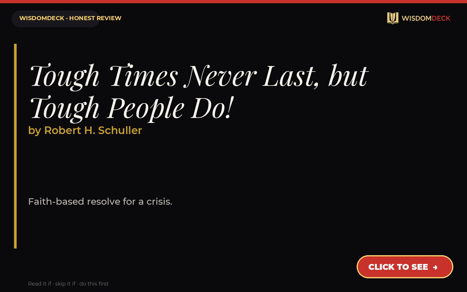 Tough Times Never Last, but Tough People Do! by Robert H. Schuller — WisdomDeck review