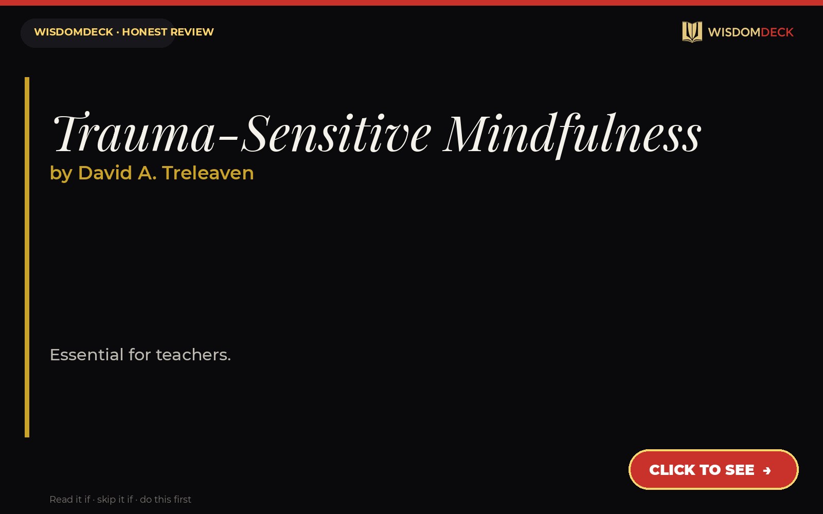 Trauma-Sensitive Mindfulness by David A. Treleaven — WisdomDeck honest review