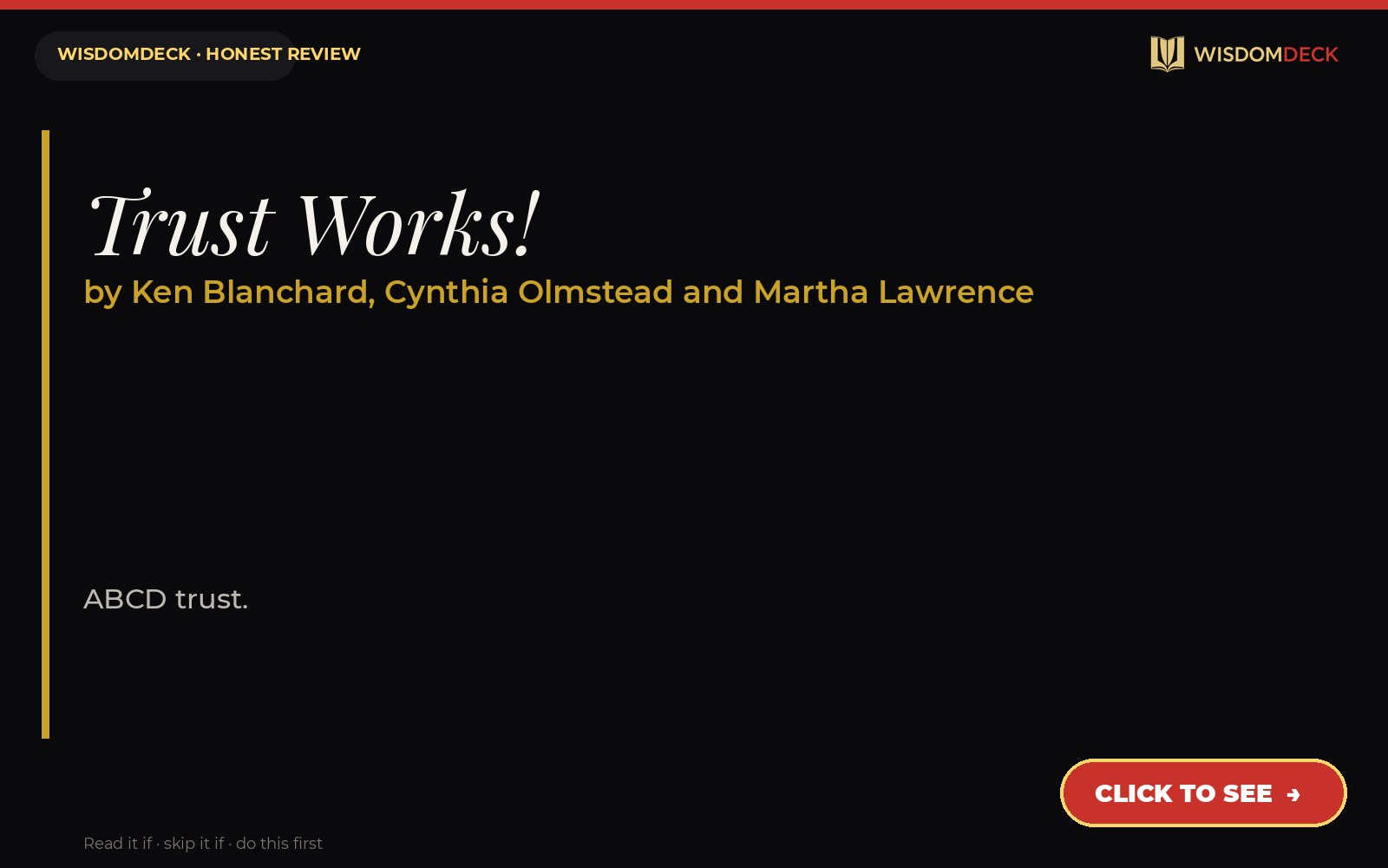 Trust Works! by Ken Blanchard, Cynthia Olmstead and Martha Lawrence — WisdomDeck review