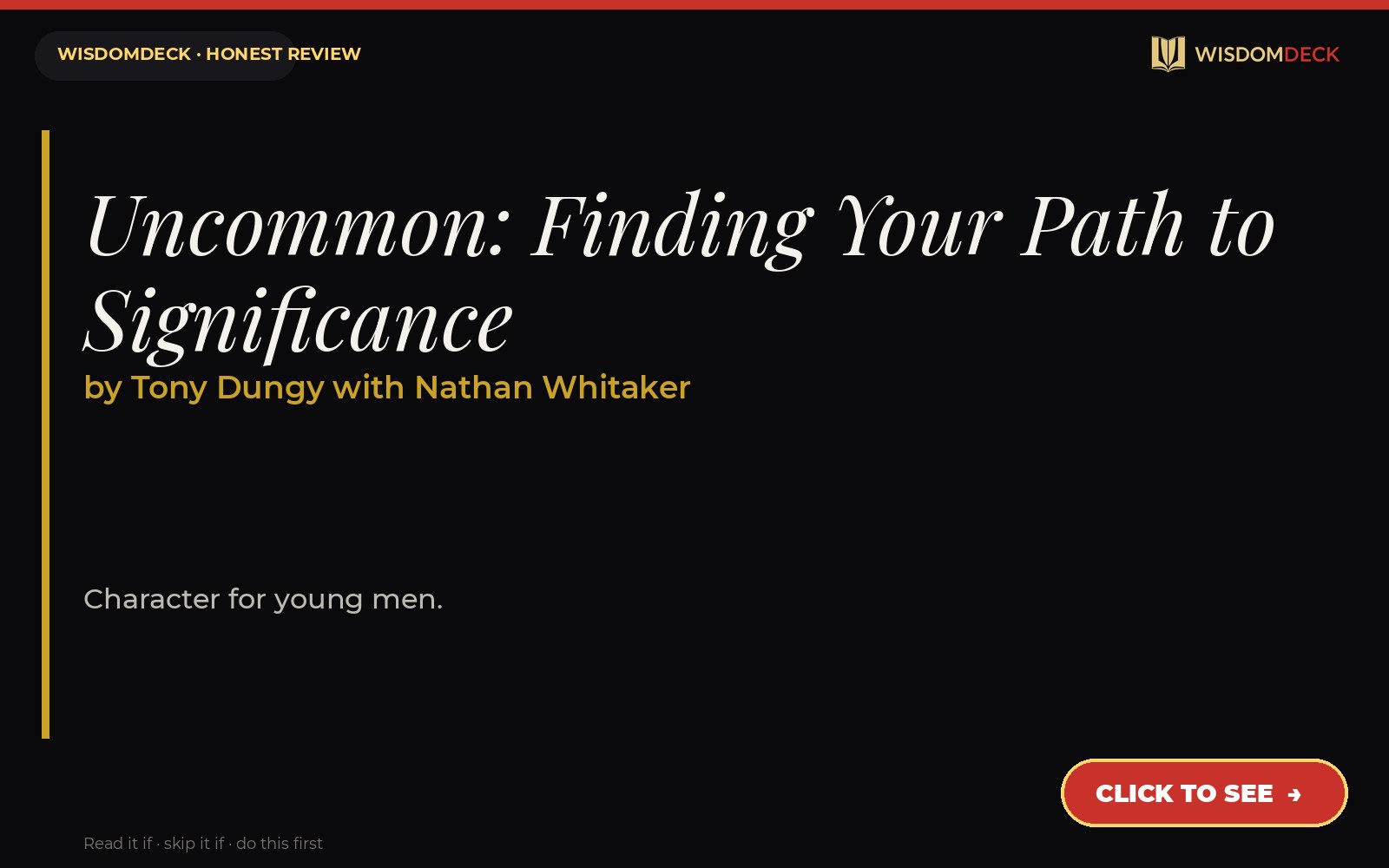 Uncommon: Finding Your Path to Significance by Tony Dungy with Nathan Whitaker — WisdomDeck review