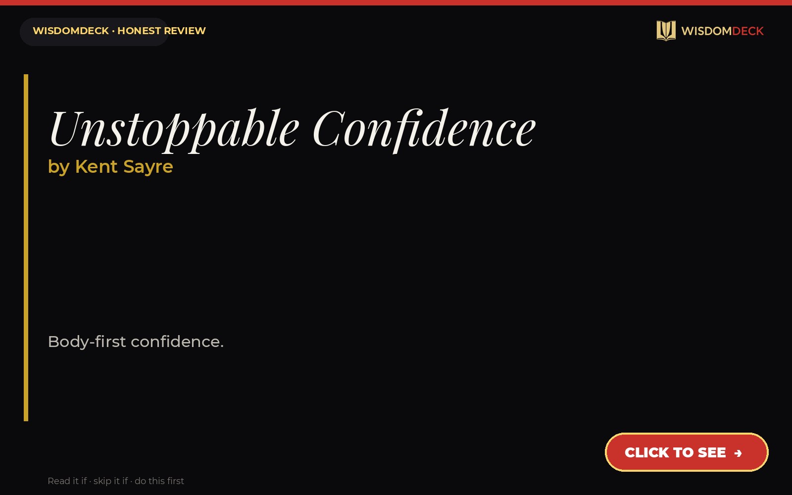 Unstoppable Confidence by Kent Sayre — WisdomDeck review