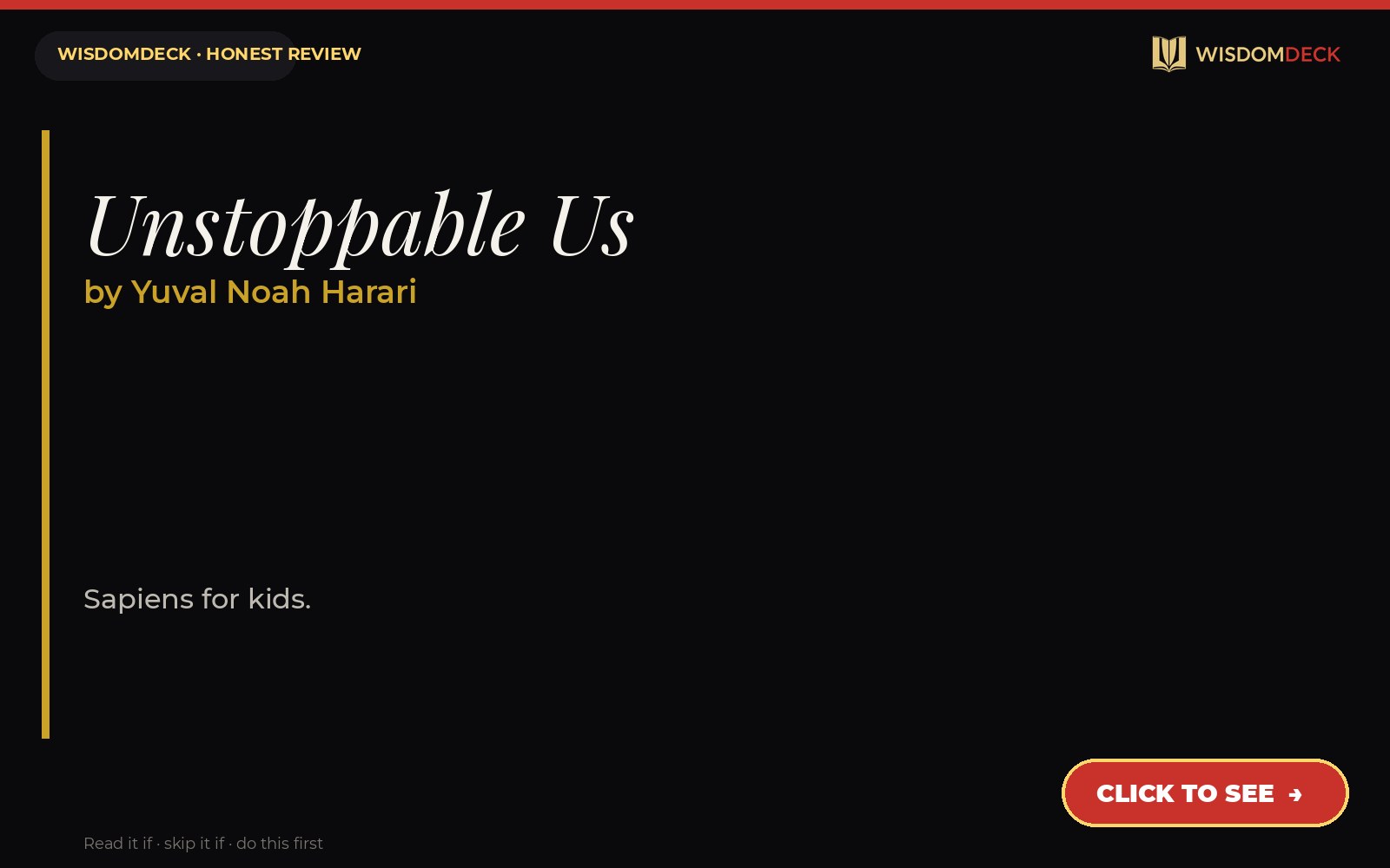 Unstoppable Us by Yuval Noah Harari — WisdomDeck honest review