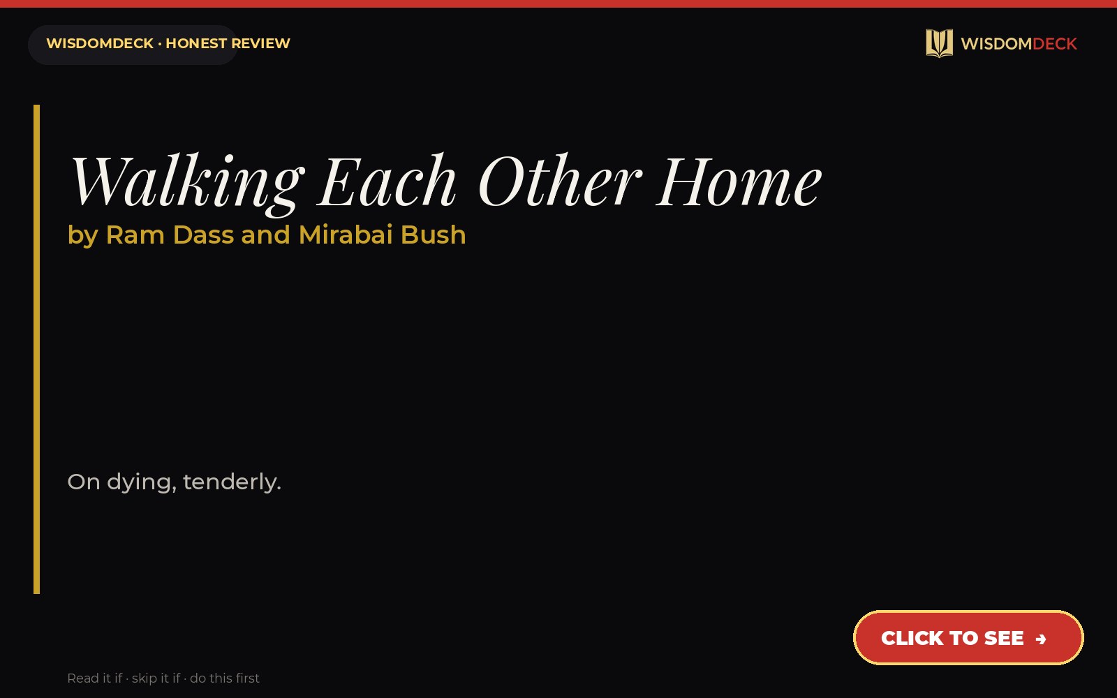 Walking Each Other Home by Ram Dass and Mirabai Bush — WisdomDeck review