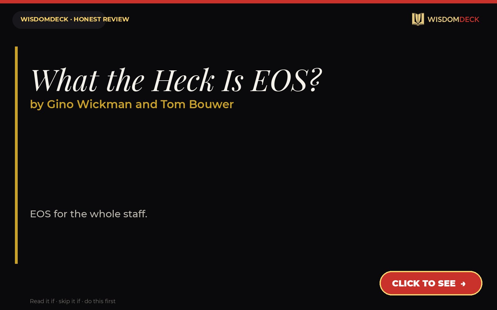 What the Heck Is EOS? by Gino Wickman and Tom Bouwer — WisdomDeck review