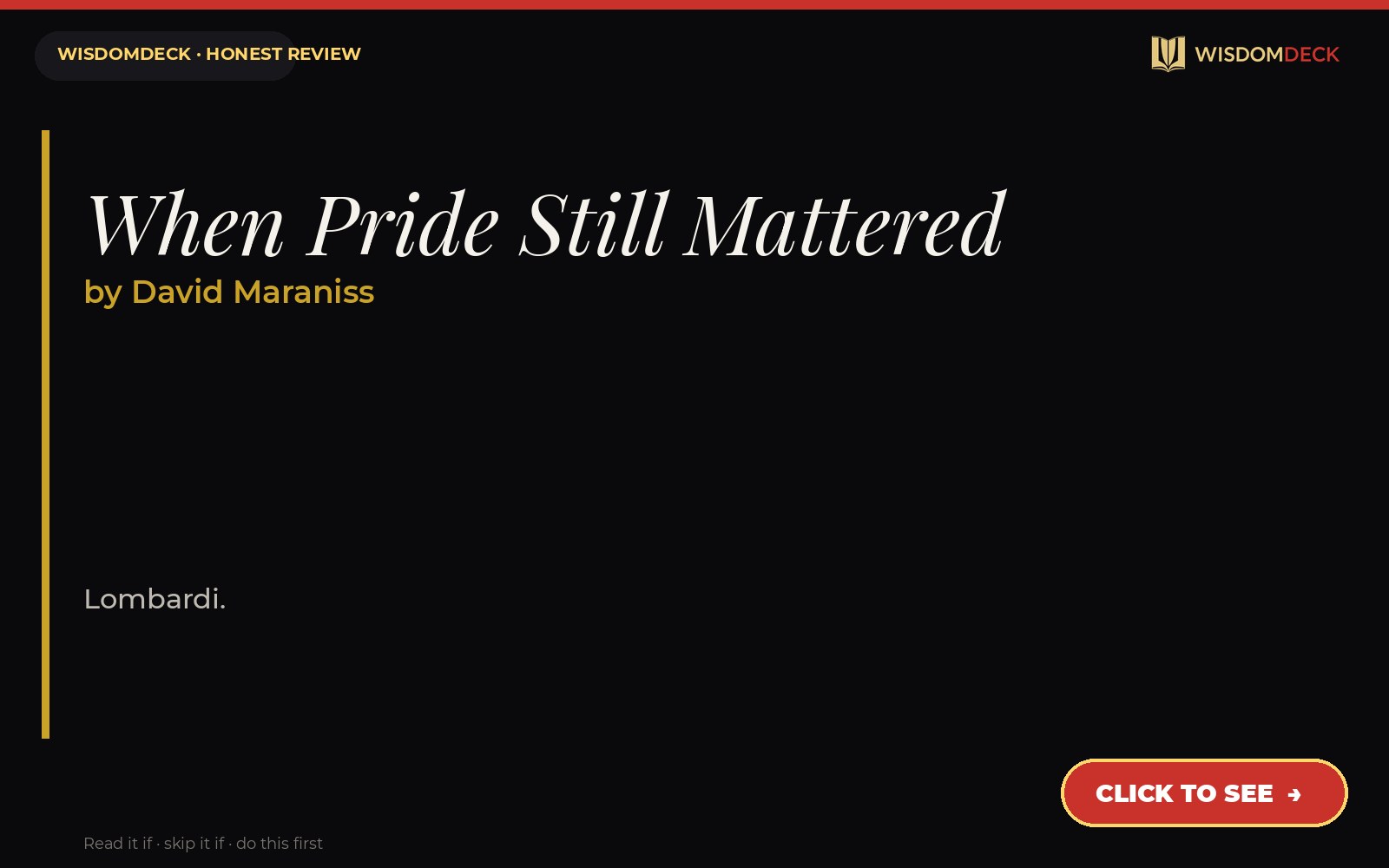 When Pride Still Mattered by David Maraniss — WisdomDeck review
