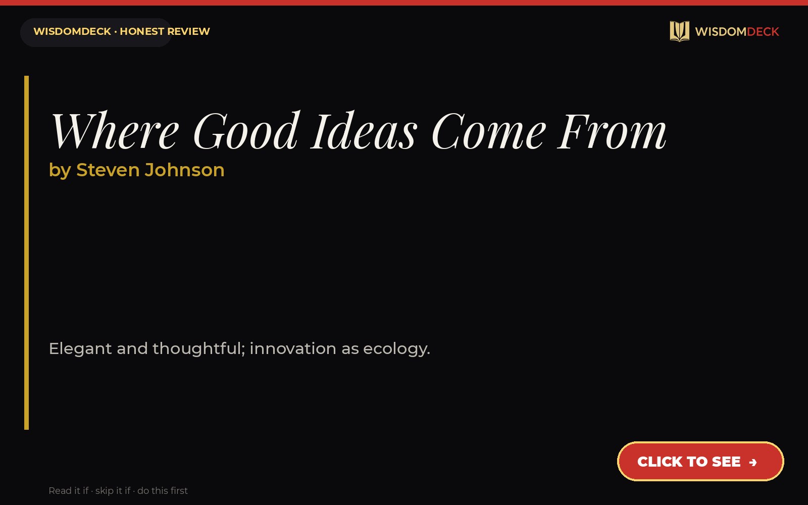 Where Good Ideas Come From by Steven Johnson — WisdomDeck review