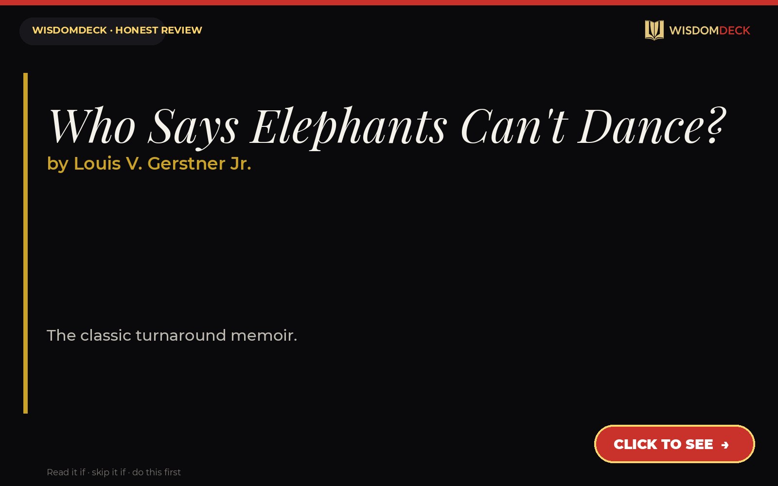 Who Says Elephants Can't Dance? by Louis V. Gerstner Jr. — WisdomDeck review