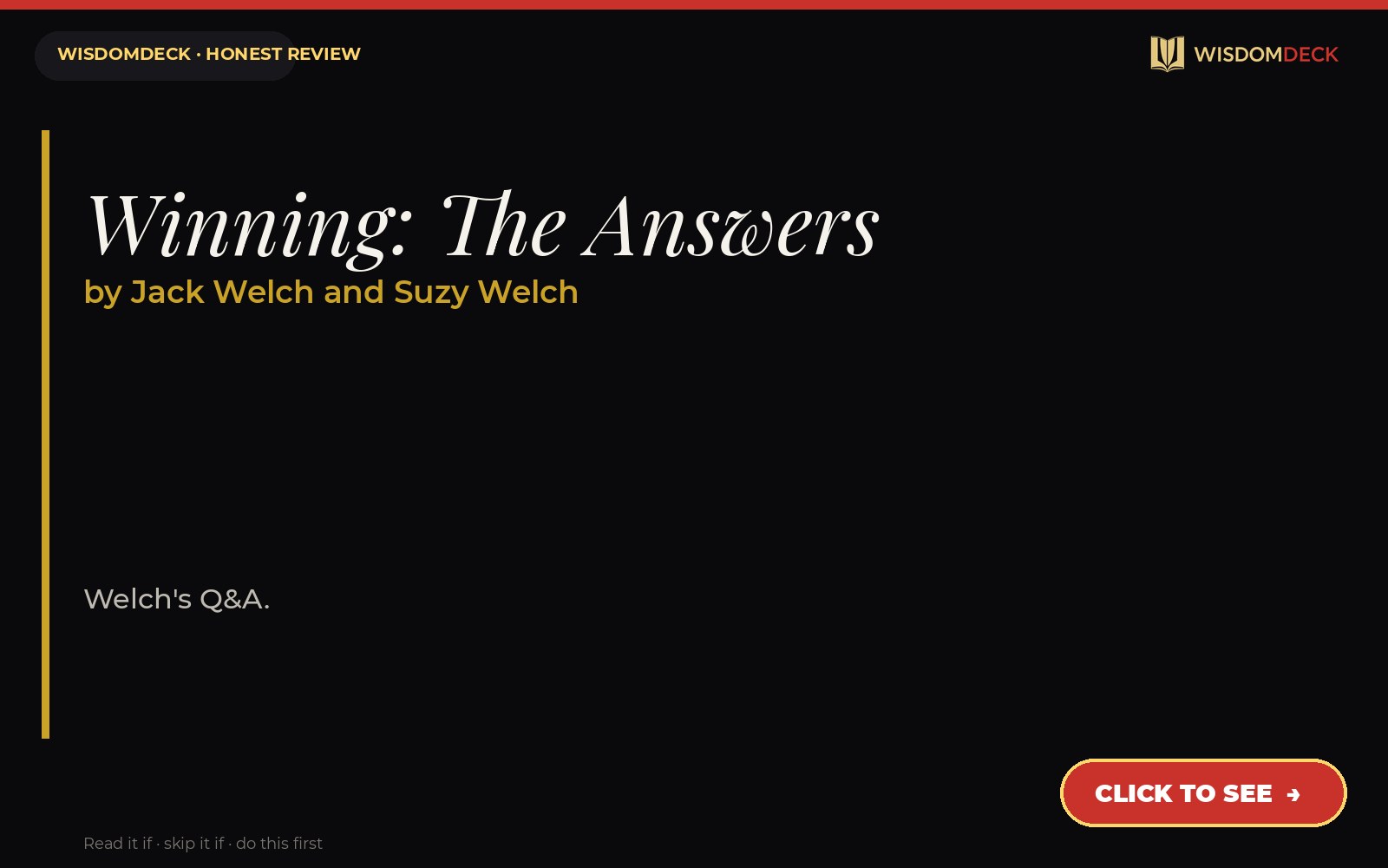 Winning: The Answers by Jack Welch and Suzy Welch — WisdomDeck honest review