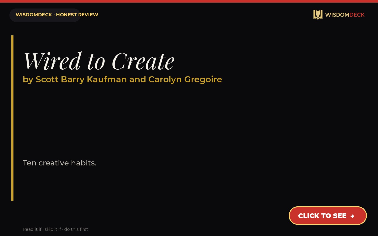 Wired to Create by Scott Barry Kaufman and Carolyn Gregoire — WisdomDeck honest review
