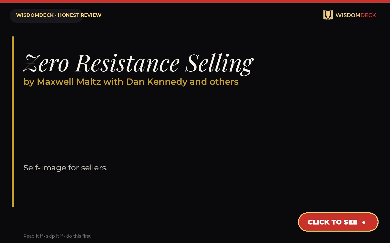 Zero Resistance Selling by Maxwell Maltz with Dan Kennedy and others — WisdomDeck review