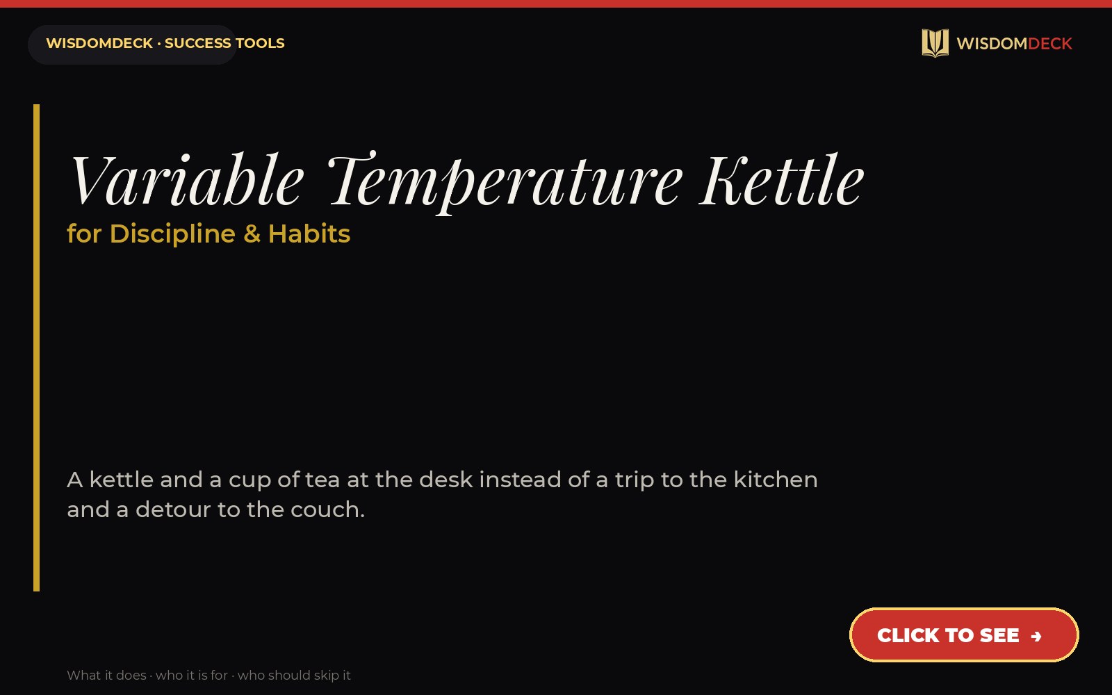 Variable Temperature Kettle — WisdomDeck success tool card